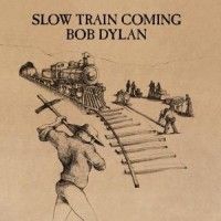 Dylan Bob - Slow Train Coming i gruppen CD / Pop-Rock,Övrigt hos Bengans Skivbutik AB (544877)