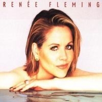 Fleming Renée Sopran - Renée Fleming i gruppen CD / Klassiskt hos Bengans Skivbutik AB (545834)