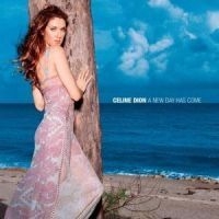 Dion Céline - A New Day Has Come i gruppen CD / Pop-Rock,Övrigt hos Bengans Skivbutik AB (545951)