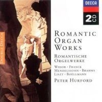 Hurford Peter - Romantiska Orgelverk