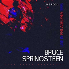 Bruce Springsteen - Live In Philadelphia 95