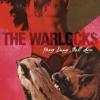The Warlocks - Heavy Deavy Skull Lover
