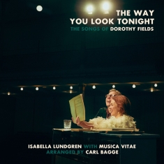 Isabella Lundgren - Carl Bagge - Mu - The Way You Look Tonight- The Songs