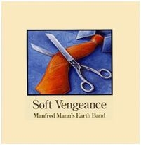 Manfred Mann's Earth Band - Soft Vengeance i gruppen CD / Rock hos Bengans Skivbutik AB (554724)
