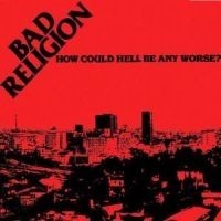 Bad Religion - How Could Hell Be Any Worse i gruppen CD / Pop-Rock hos Bengans Skivbutik AB (555608)