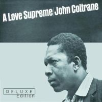 Coltrane John - Love Supreme Deluxe Edition i gruppen CD / Jazz/Blues hos Bengans Skivbutik AB (560324)