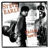 Steve Earle - Guitar Town - Expanded Edition i gruppen CD / Pop-Rock hos Bengans Skivbutik AB (565706)