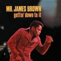 Brown James - Gettin' Down To It i gruppen CD / Jazz/Blues hos Bengans Skivbutik AB (569612)