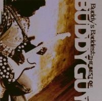 Guy Buddy - Buddy's Baddest: The Best Of Buddy Guy i gruppen CD / Best Of,Blues,Jazz hos Bengans Skivbutik AB (569791)