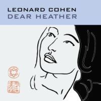 Cohen Leonard - Dear Heather i gruppen CD / Pop-Rock,Övrigt hos Bengans Skivbutik AB (576163)
