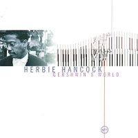Herbie Hancock - Gershwin's World i gruppen CD / Jazz/Blues hos Bengans Skivbutik AB (582879)