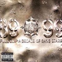 Gang Starr - Full Clip i gruppen CD / Dans/Techno hos Bengans Skivbutik AB (586092)