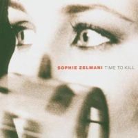 Sophie Zelmani - Time To Kill i gruppen CD / Svensk Musik hos Bengans Skivbutik AB (587212)