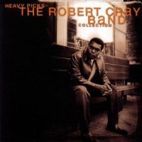 Robert Cray - Heavy Picks - Collection i gruppen CD / Pop hos Bengans Skivbutik AB (587632)