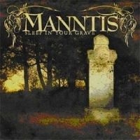 Manntis - Sleep In Your Grave i gruppen VI TIPSAR / Lagerrea / CD REA / CD Metal hos Bengans Skivbutik AB (611045)