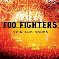 Foo Fighters - Skin And Bones (Live) i gruppen CD / Pop-Rock hos Bengans Skivbutik AB (626949)