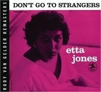 Etta Jones - Don't Go To Strangers i gruppen CD / Jazz/Blues hos Bengans Skivbutik AB (627710)