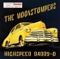 Moonstompers - Highspeed Daddy-O i gruppen CD / Rock hos Bengans Skivbutik AB (629823)