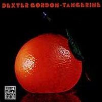 Dexter Gordon - Tangerine i gruppen CD / Jazz/Blues hos Bengans Skivbutik AB (633054)