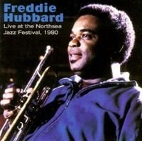 Freddie Hubbard - Live At Northsea Jazz Festival 1980 i gruppen CD / Jazz/Blues hos Bengans Skivbutik AB (633251)