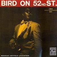 Parker Charlie - Bird On 52Nd Street i gruppen CD / Jazz/Blues hos Bengans Skivbutik AB (633461)