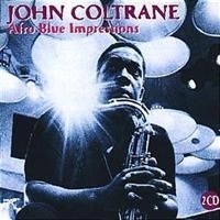 Coltrane John - Afro Blue Impressions i gruppen CD / Jazz/Blues hos Bengans Skivbutik AB (633669)