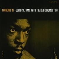 Coltrane John - Traneing In i gruppen CD / Jazz/Blues hos Bengans Skivbutik AB (636664)