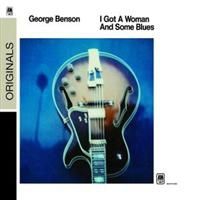 George Benson - I Got A Woman And Some Blues i gruppen CD / Jazz/Blues hos Bengans Skivbutik AB (670110)
