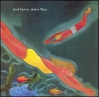 Robert Wyatt - Rock Bottom i gruppen CD / Pop hos Bengans Skivbutik AB (682326)