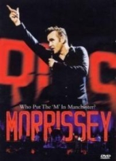 Morrissey - Who Put The M In Manchester i gruppen Minishops / Morrissey hos Bengans Skivbutik AB (880422)