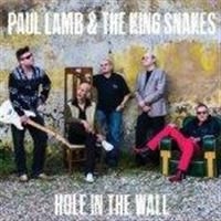 Paul Lamb And The Kingsnakes - Hole In The Wall i gruppen CD / Jazz/Blues hos Bengans Skivbutik AB (1034971)
