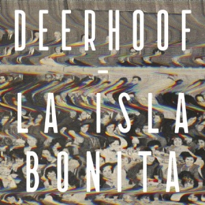 Deerhoof - La Isla Bonita i gruppen CD / Rock hos Bengans Skivbutik AB (1125392)