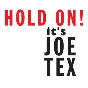 Tex Joe - Hold On! It's Joe Tex i gruppen CD / RNB, Disco & Soul hos Bengans Skivbutik AB (1551803)