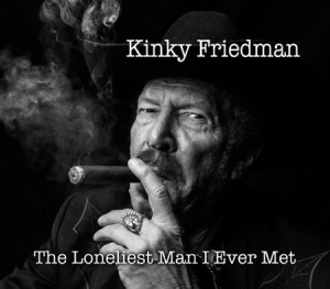 Friedman Kinky - Loneliest Man I Ever Met i gruppen CD / Country hos Bengans Skivbutik AB (1551871)