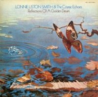 Smith Lonnie Liston And Cosmic Echo - Reflections Of A Golden Dream i gruppen CD / Jazz hos Bengans Skivbutik AB (1728752)