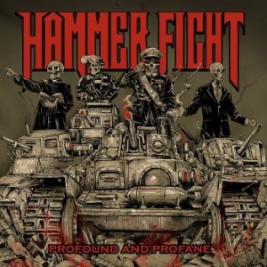 Hammer Fight - Profound And Profane i gruppen CD / Hårdrock/ Heavy metal hos Bengans Skivbutik AB (1791335)