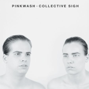 Pinkwash - Collective Sigh i gruppen CD / Pop-Rock hos Bengans Skivbutik AB (1912496)