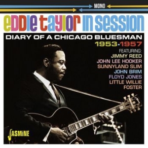 Taylor Eddie - In SessionDiary Of A Bluesman i gruppen CD / Jazz/Blues hos Bengans Skivbutik AB (2032153)