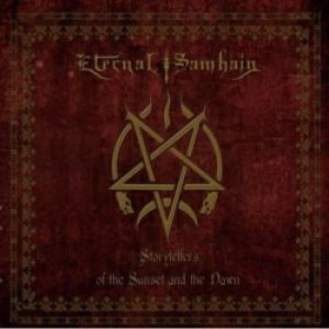 Eternal Samhain - Storytellers Of The Sunset And The i gruppen CD / Hårdrock/ Heavy metal hos Bengans Skivbutik AB (2211215)