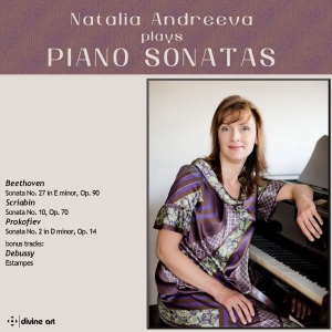 Natalia Andreeva - Natalia Andreeva Plays Piano Sonata i gruppen Externt_Lager / Naxoslager hos Bengans Skivbutik AB (2298903)