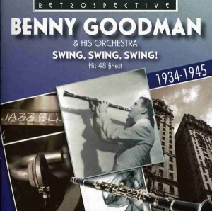 Benny Goodman & His Orchestra - Swing, Swing, Swing! i gruppen CD / Jazz hos Bengans Skivbutik AB (2489125)
