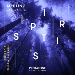Various - Meeting Of The Spirits i gruppen MUSIK / SACD / Klassiskt hos Bengans Skivbutik AB (2495065)