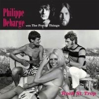 Debarge Philippe And Pretty Things - Rock St.Trop i gruppen VINYL / Pop-Rock hos Bengans Skivbutik AB (2546312)