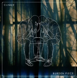 Clique - Burden Piece i gruppen VINYL / Pop-Rock hos Bengans Skivbutik AB (2549019)