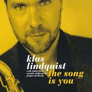 Lindquist Klas - Song Is You i gruppen CD / Jazz hos Bengans Skivbutik AB (2549617)