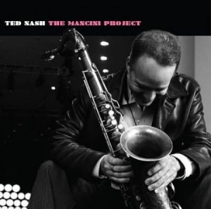 Nash Ted - Mancini Project i gruppen CD / Jazz/Blues hos Bengans Skivbutik AB (2813413)
