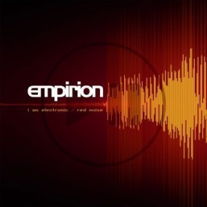 Empirion - I Am Electronic/ Red Noise (Red Vin i gruppen VINYL / Pop hos Bengans Skivbutik AB (3300719)