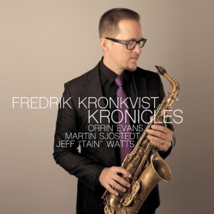 Kronkvist Fredrik - Kronicles i gruppen VINYL / Jazz,Svensk Musik hos Bengans Skivbutik AB (3314222)