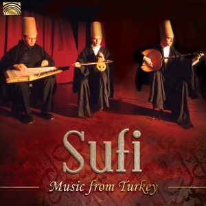 Sufi Music Ensemble - Sufi Music From Turkey i gruppen CD / Elektroniskt,World Music hos Bengans Skivbutik AB (3559772)