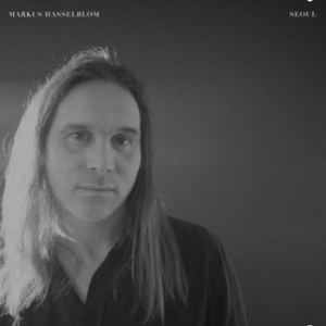 Markus Hasselblom - Seoul ( Transparent Vinyl) i gruppen VINYL / Pop-Rock hos Bengans Skivbutik AB (3622798)
